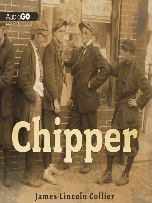 Title details for Chipper by James Lincoln Collier - Available